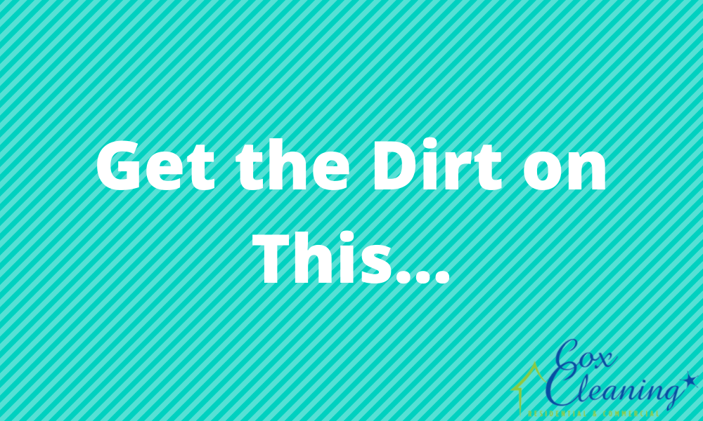 You are currently viewing Get the Dirt on This…
