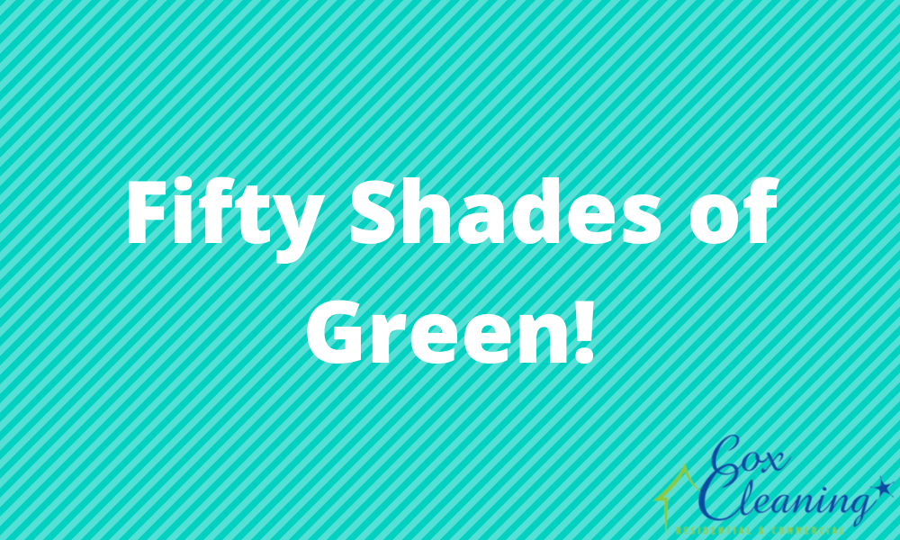 Read more about the article Fifty Shades of Green!