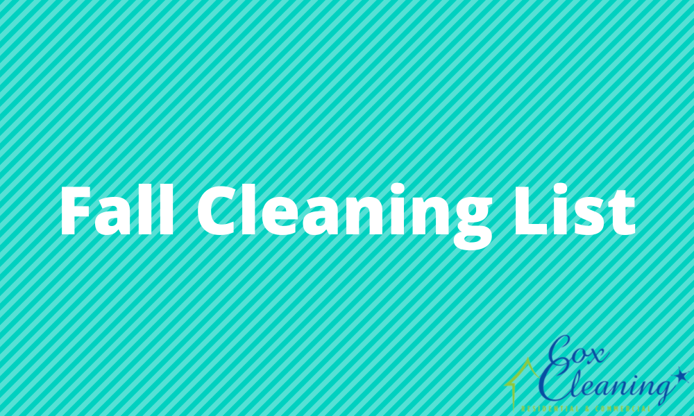 You are currently viewing Fall Cleaning List